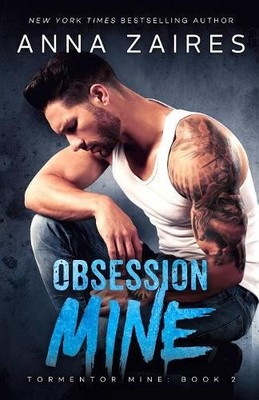 Anna Zaires Obsession Mine - Tormentor Mine 2 (Paperback) (UK IMPORT)