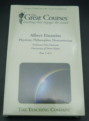 TRANSCRIPTS to Albert Einstein Don Howard Notre Dame Teaching Great Courses NOS