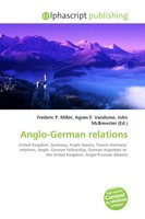 Frederic P. Miller (U. A.) | Anglo-German Relations | Taschenbuch | Englisch