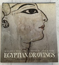 Egyptian Drawings by William H. Peck Photographs by John G. Ross Hardcover