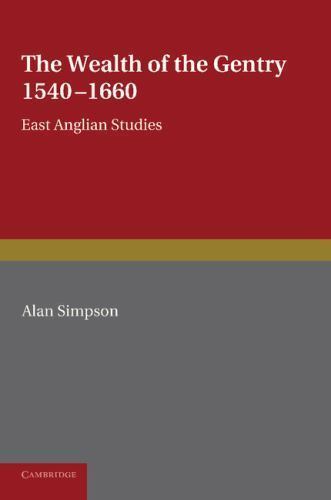 The Wealth of the Gentry Simpson Paperback Cambridge University Press
