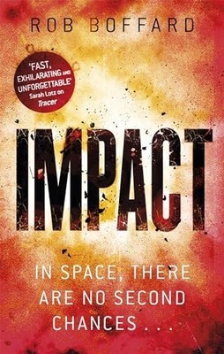 Impact (Outer Earth) by Rob Boffard Book The Fast Free Shipping