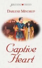 Captive Heart (Heartsong Presents #419) - Paperback, by Mindrup Darlene - Good