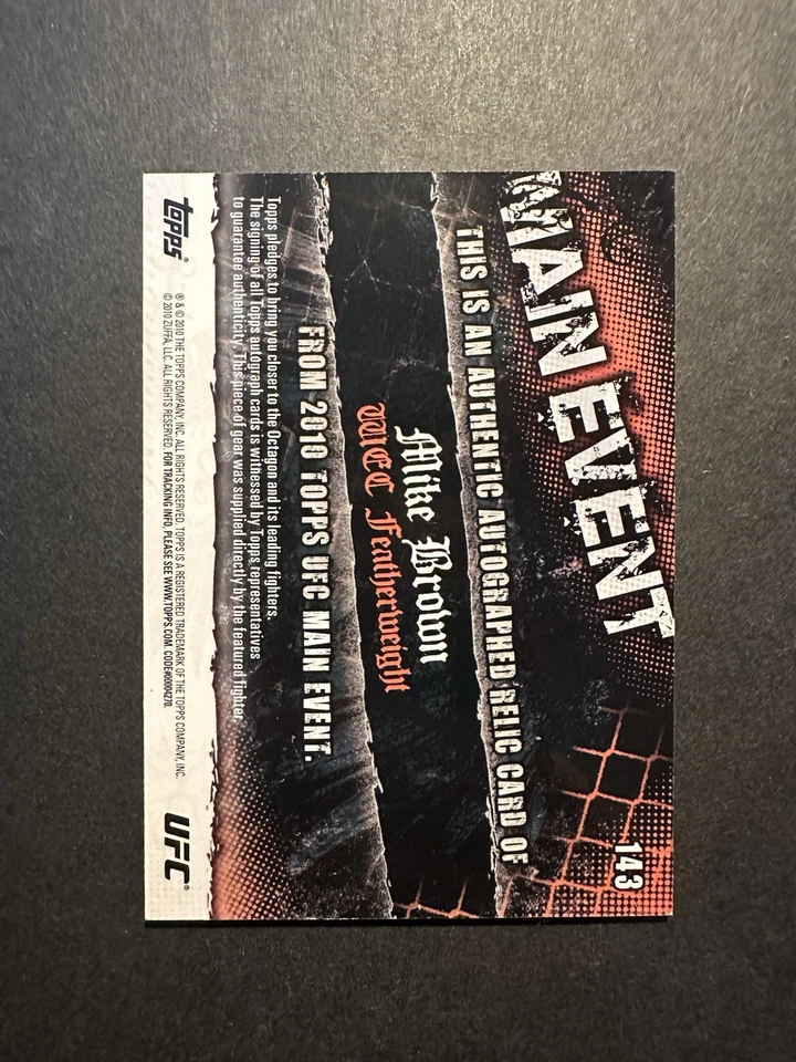 2010 Topps UFC Main Event Mike Brown Auto Relic WEC #143 Autograph - Image 2 of 2