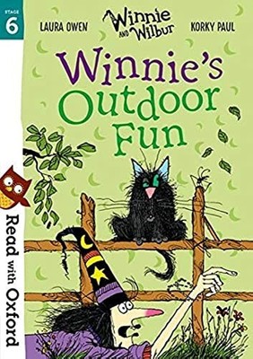 Read with Oxford: Stage 6: Winnie and Wilbur: Winnie's Outdoor... by Owen, Laura