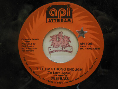 Debi Bass   Till I'm Strong Enough / Life Is Coming Down All, 45 RPM VG+ (21B)