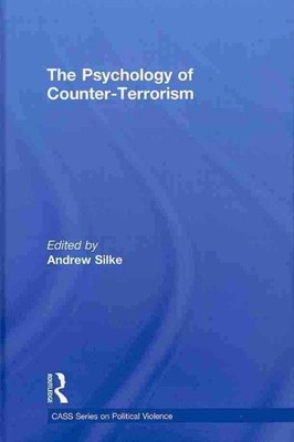 Psychology of Counter-Terrorism, Hardcover by Silke, Andrew (EDT), Brand New,...