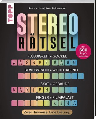 Stereo-Rätsel - Zwei Hinweise, eine Lösung | Arno Steinwender (u. a.) | Buch