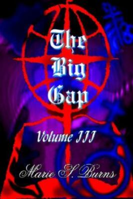 The Big Gap: Volume Iii