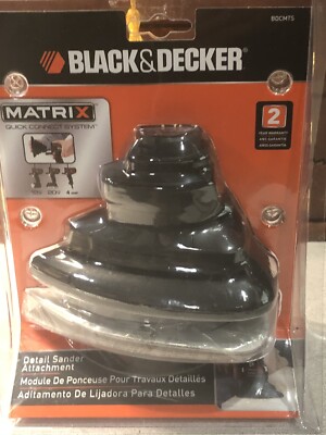 BLACK+DECKER Matrix Detail Sander Attachment - BDCMTS  Quick Connect System MIB