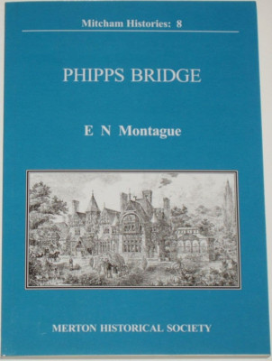 PHIPPS BRIDGE HISTORY Mitcham Merton South London River Wandle Industry Streets