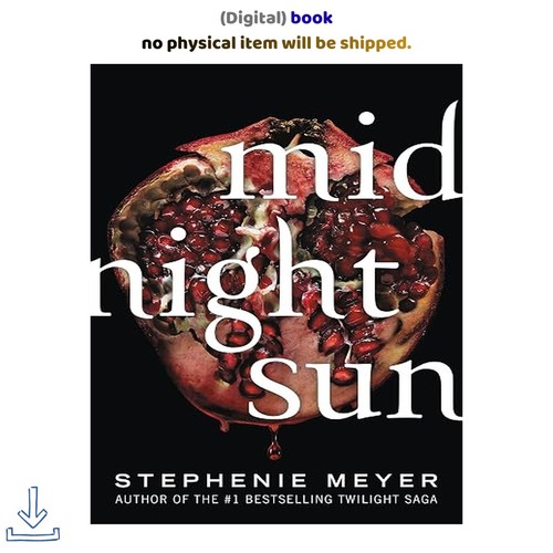 Midnight Sun (The Twilight Saga), Stephenie Meyer 2020