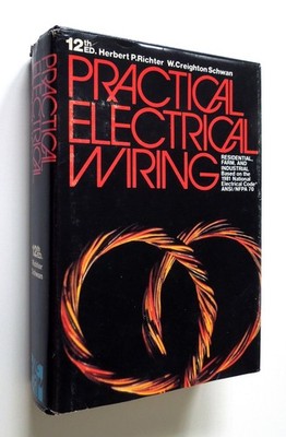 Practical Electrical Wiring - Richter, Schwan, 1982 hc w/dj, McGraw-Hill