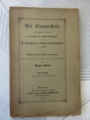 Alsace - DER KLAPPERSTEIN nebst ähnlichen Strafarten für... Beleidigungen - 1876 - Photo 1/4