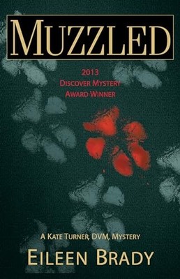 Muzzled by Eileen Brady (2014, Trade Paperback)