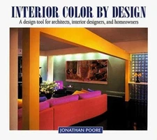 Interior Color by Design : A Design Tool for Architects, Interior