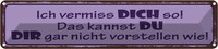 Blechschild 10X46 Cm Vermiss Dich So Nicht Vorstellen Spruch Zitat Deko Geschenk