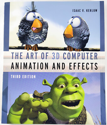 The Art of 3D Computer Animation and Effects by Isaac V. Kerlow (2009)