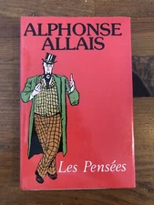 Le Pensees Alphonse Allais Hardcover Dust Jacket 1987 France Loisirs Very Good