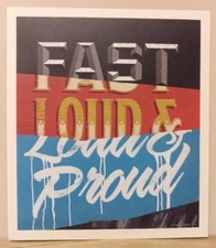 Fast Loud & Proud Cardboard Poster 3D Graphic Sign 11.75" x 10.5" Philip Morris 