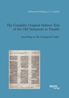 The Complete Original Hebrew Text Of The Old Testament Or Tanakh Muhammad Wolfga