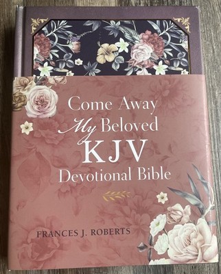 Come Away My Beloved KJV Devotional Bible .. NEW