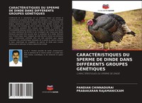 CaractÉRistiques DU Sperme DE Dinde Dans DiffÉRents Groupes GÉNÉTiques Pandian C