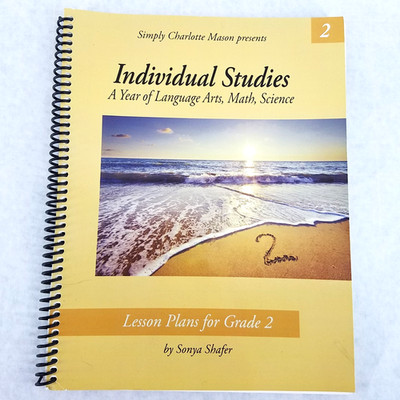 Individual Studies for Grade 2 - Simply Charlotte Mason by Sonya Shafer NO MARKS