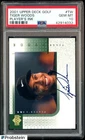 2001 Upper Deck Golf Player's Ink Tiger Woods RC Rookie ON CARD AUTO PSA 10
