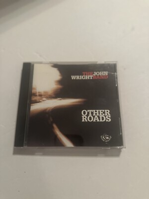 The John Wright Band - Other Roads (CD) Rare OOP (box2)