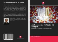 Kibrom Tafere | As Fontes De InflaçãO Na EtióPia | Taschenbuch | Portugiesisch