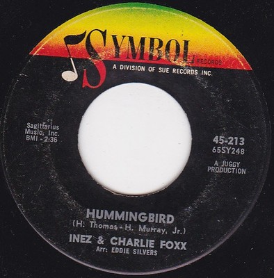 Inez And Charlie Foxx - Hummingbird / If I Need Anyone, 7'', (Vinyl)
