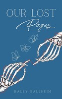 Our Lost Pages Haley Ballheim Taschenbuch Englisch 2024 BookLeaf Publishing