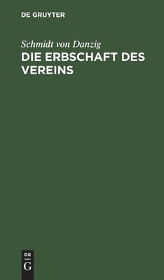 Die Erbschaft Des Vereins (Gebundene Ausgabe) (US IMPORT)
