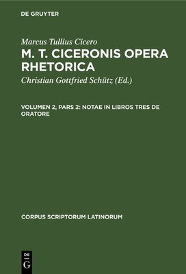 Notae In Libros Tres De Oratore