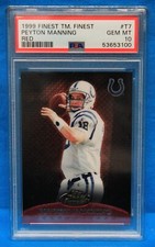1999 FINEST TEAM FINEST # T7 Peyton Manning 002/500 PSA 10 GEM MT # 53653100