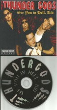 THE THUNDER GODS See you in Hell kid w/ 2 BONUS TRX USA CD 1998 Trashcan Records