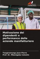 Motivazione Dei Dipendenti E Performance Delle Aziende Manifatturiere Buch 2025