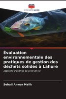 Sohail Anwar Malik | ÉValuation Environnementale Des Pratiques De Gestion Des...