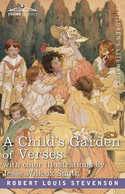 A Child's Garden of Verses | With Color Illustrations by Jessie Wilcox Smith