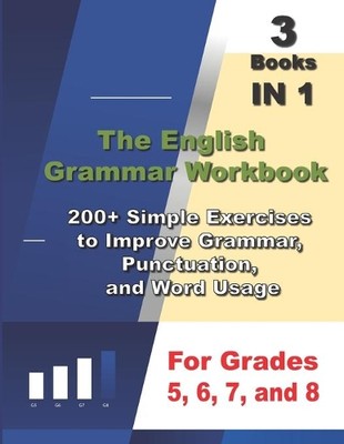 Ava English The English Grammar Workbook, 3 Books IN 1, 200+ Simple ...