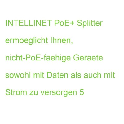 INTELLINET PoE+ Splitter ermoeglicht Ihnen, nicht-PoE-faehige Geraete sowohl mit