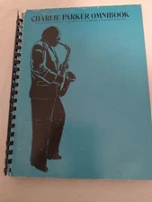 Charlie Parker Omnibook -  For C Instruments 1978 Trade Paperback