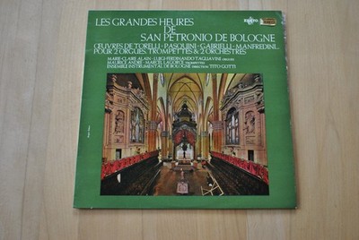 LES GRANDES HEURES DE SAN PETRONIO DE BOLOGNE Torelli Pasquini u.a. Vinyl LP