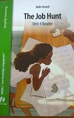 AMPLIFY LEARNING THE JOB HUNT UNIT - Paperback, by Core Knowledge - Very Good x