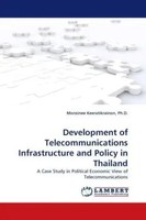Monsinee Keeratikrainon | Development Of Telecommunications Infrastructure...