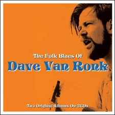 Dave Van Ronk : The Folk Blues Of [Double CD] CD Expertly Refurbished Product