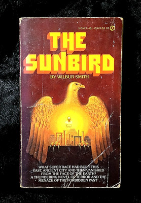 The Sunbird ~ Wilbur Smith ~ 1974 Softcover