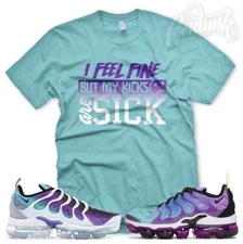 "SICK KICKS" T Shirt for N Air Max Hyper Violet Purple Grape Aqua Vapor