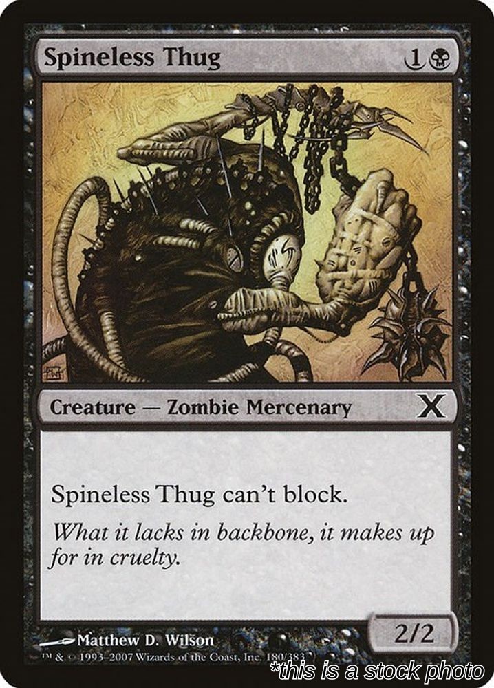 Spineless Thug 10th Edition #180